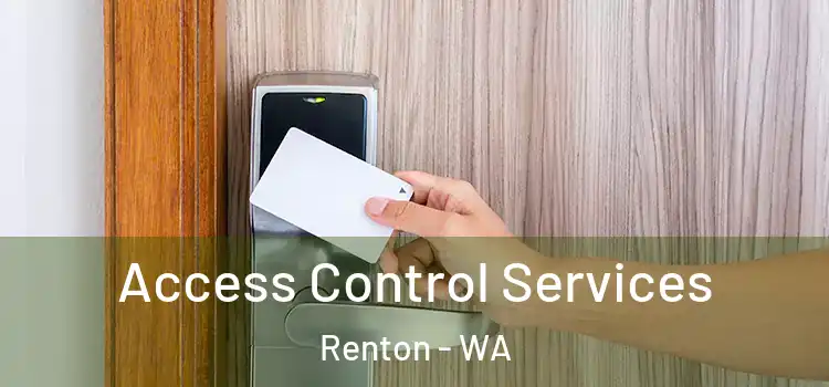 Access Control Services Renton - WA