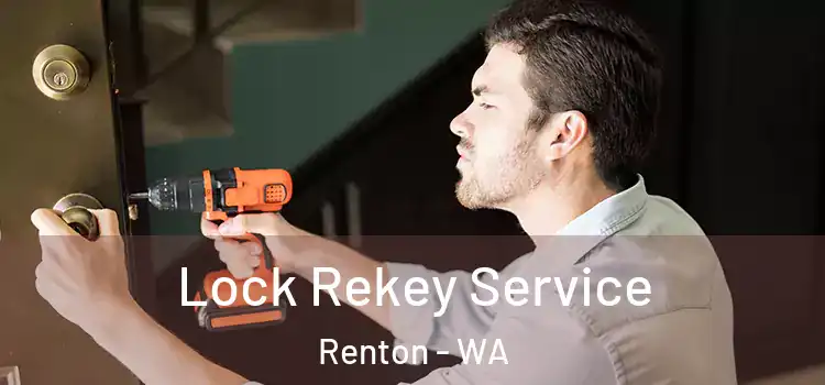  Lock Rekey Service Renton - WA