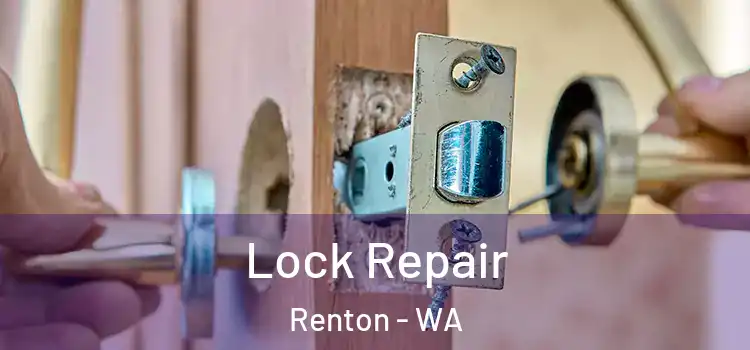 Lock Repair Renton - WA