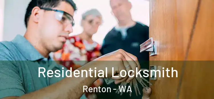 Residential Locksmith Renton - WA