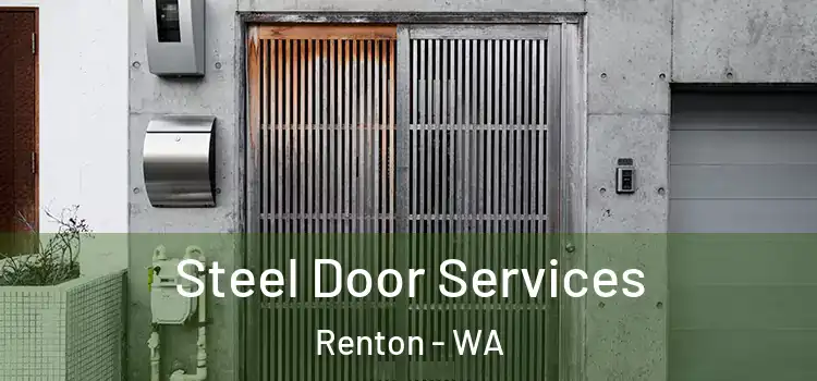 Steel Door Services Renton - WA