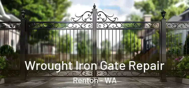 Wrought Iron Gate Repair Renton - WA